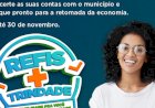 OFERTA DE REFIS SEGUE ABERTA NA PREFEITURA DE TRINDADE COM VANTAGENS E DESCONTOS PARA QUITAR IMPOSTO EM ATRASO