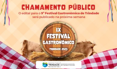 9º Festival Gastronômico de Trindade: um evento que se torna tradição no município